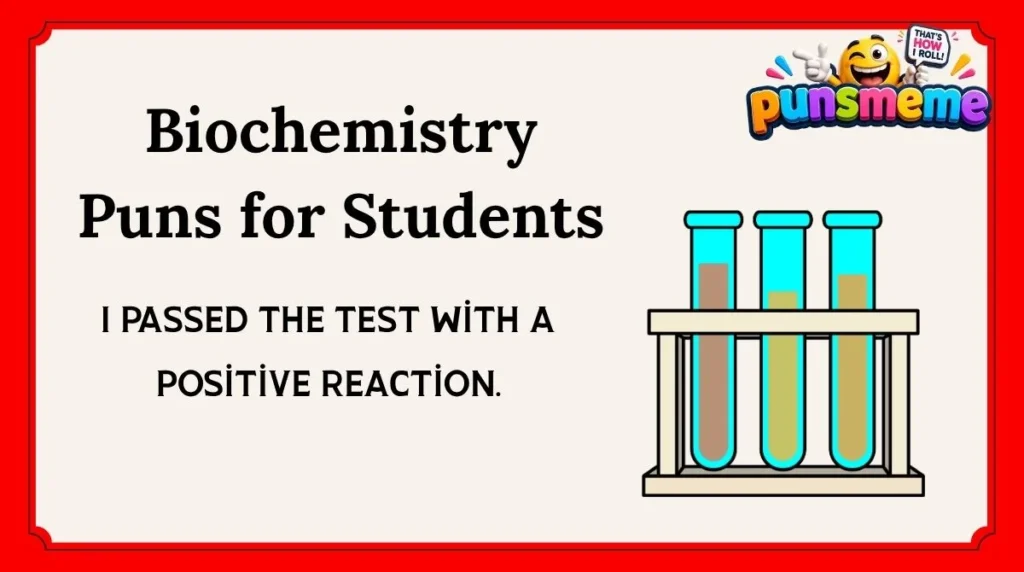 Biochemistry Puns for Students