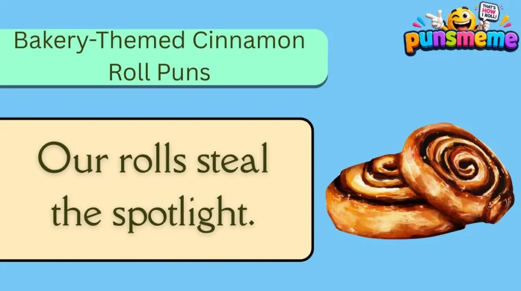 Bakery-Themed Cinnamon Roll Puns