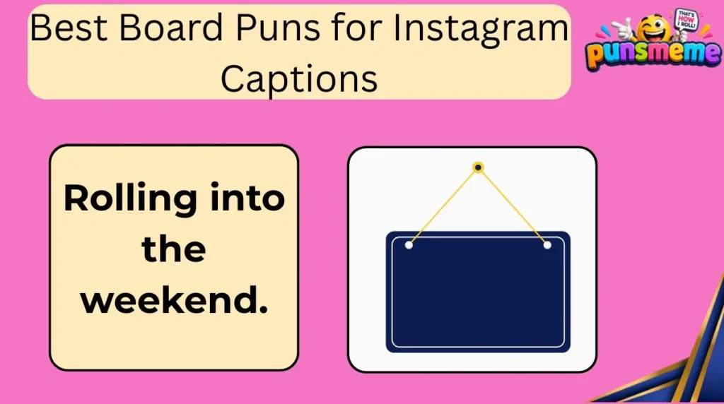 Best Board Puns for Instagram Captions