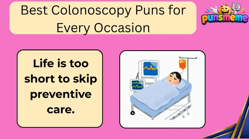 Best Colonoscopy Puns for Every Occasion