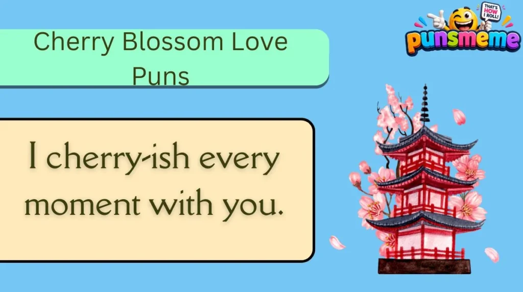 Cherry Blossom Love Puns