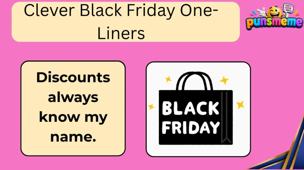 Clever Black Friday One-Liners