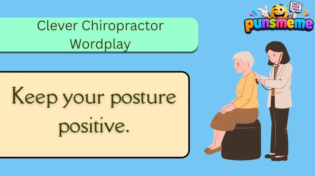 Clever Chiropractor Wordplay