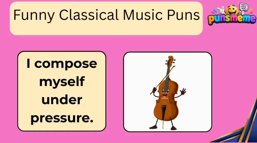 Funny Classical Music Puns