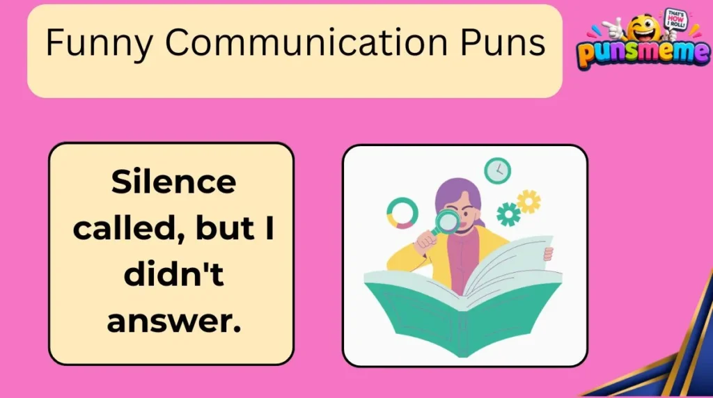 Funny Communication Puns