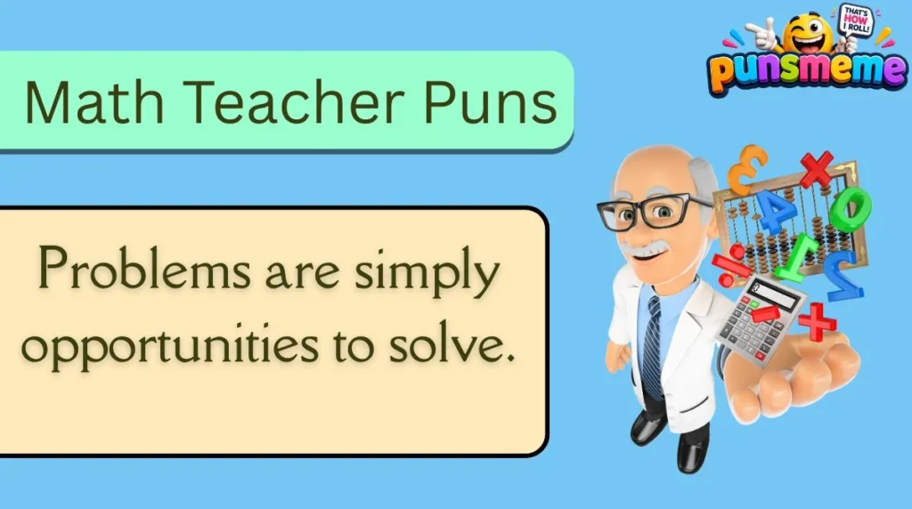 Math Teacher Puns