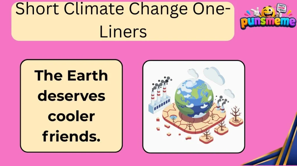 Short Climate Change One-Liners