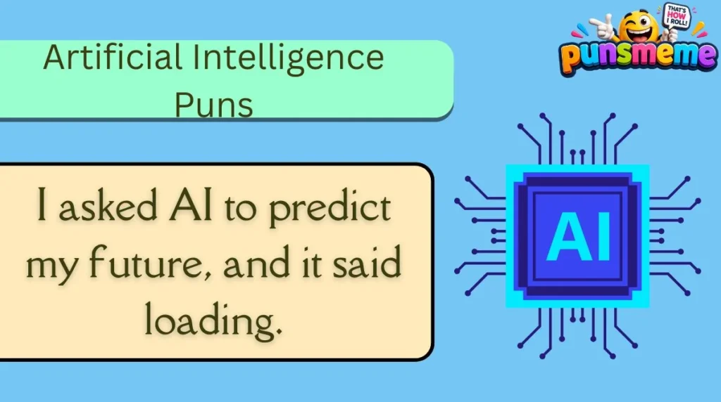 Artificial Intelligence Puns