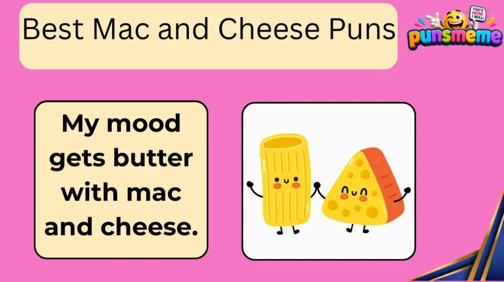 Best Mac and Cheese Puns