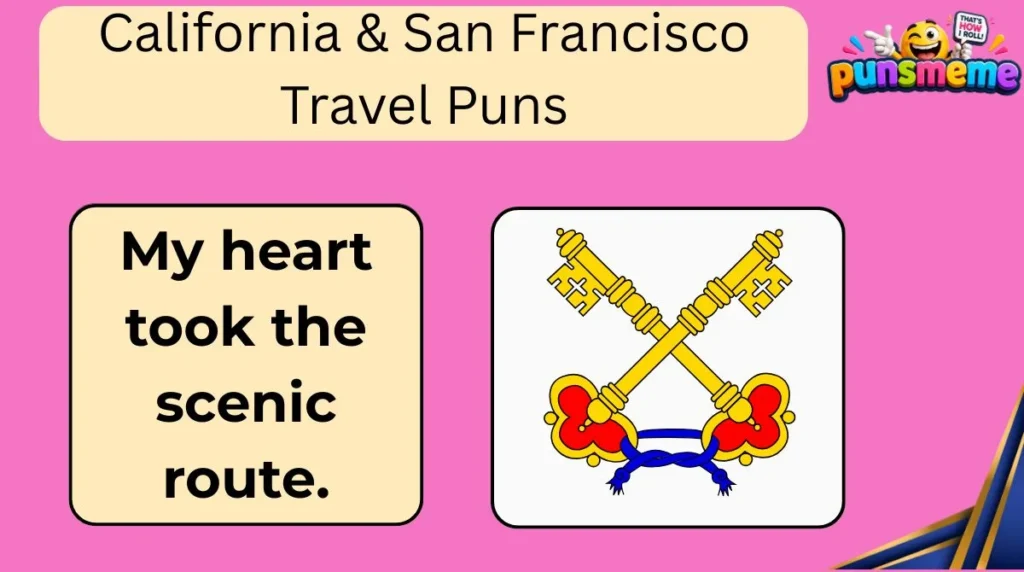 California & San Francisco Travel Puns