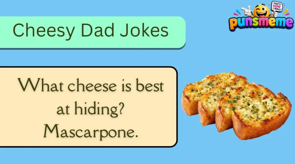 Cheesy Dad Jokes