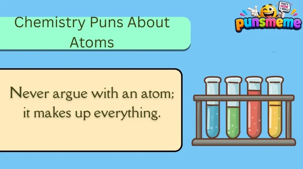 Chemistry Puns About Atoms