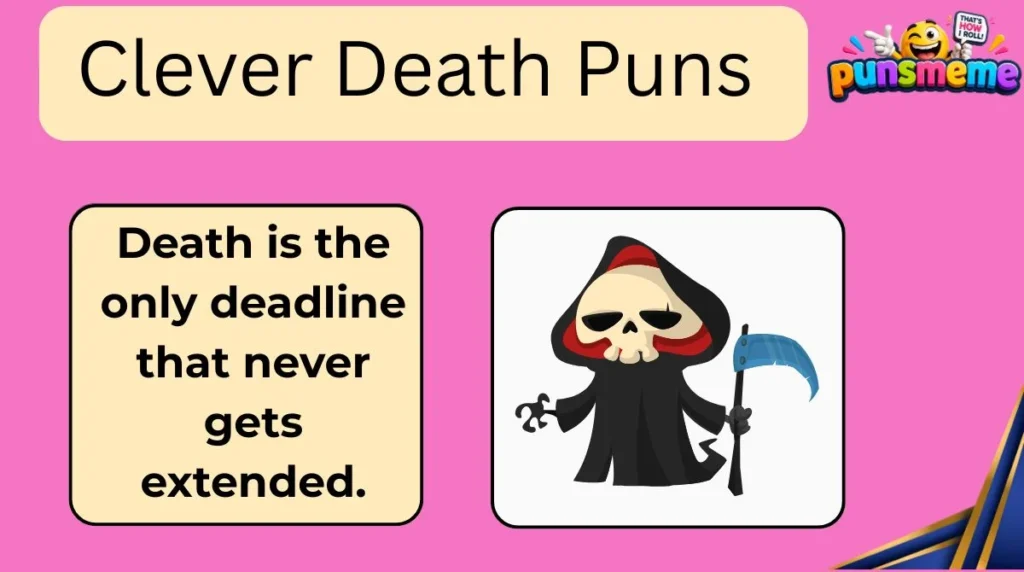 Clever Death Puns