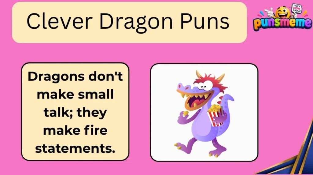 Clever Dragon Puns