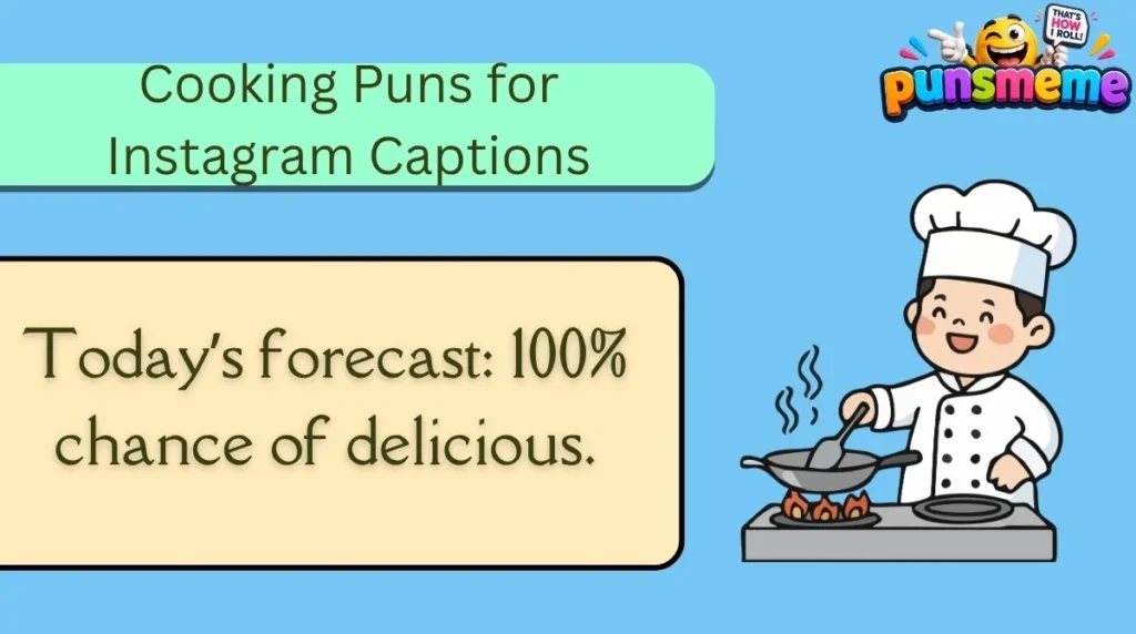 Cooking Puns for Instagram Captions