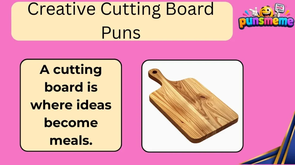 Creative Cutting Board Puns