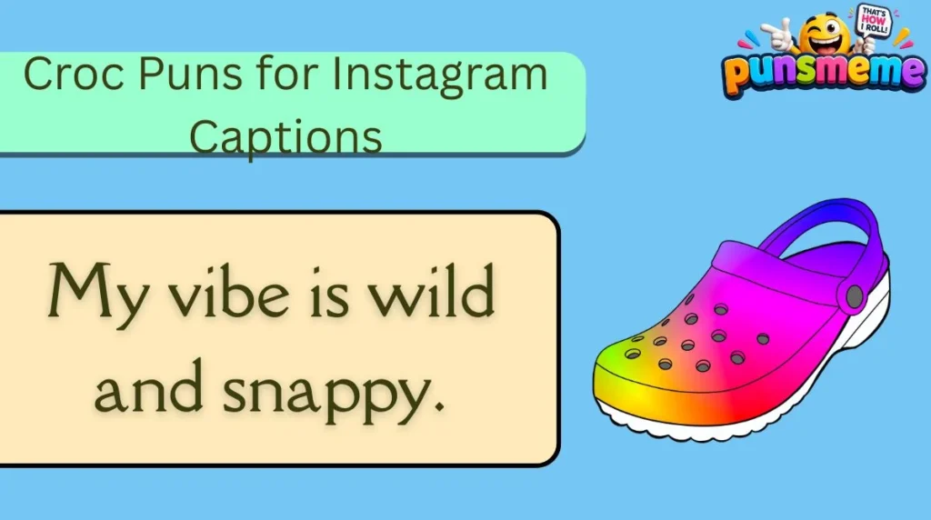 Croc Puns for Every Occasion