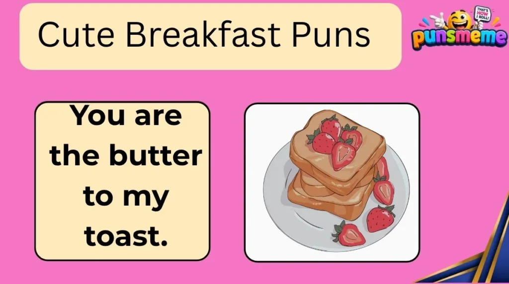 Cute Breakfast Puns