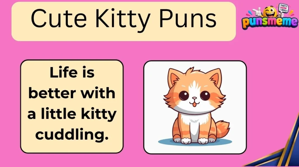 Cute Kitty Puns