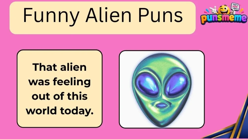 Funny Alien Puns