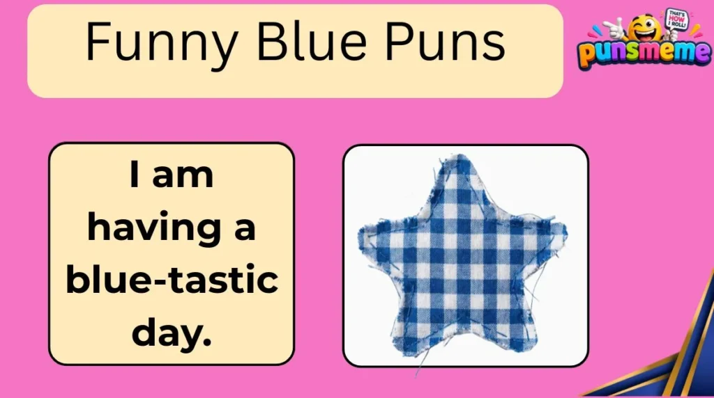 Funny Blue Puns