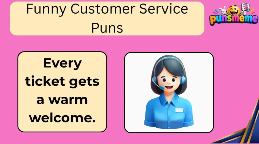 Funny Customer Service Puns