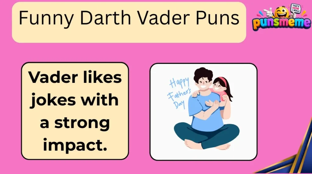Funny Darth Vader Puns