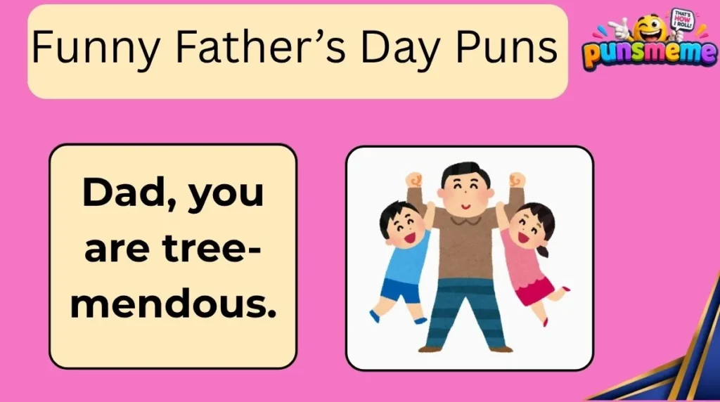 Funny Father’s Day Puns