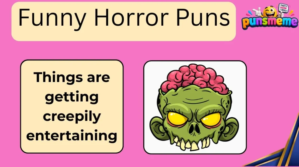 Funny Horror Puns