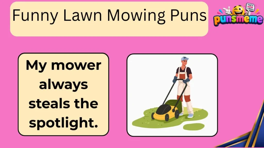 Funny Lawn Mowing Puns
