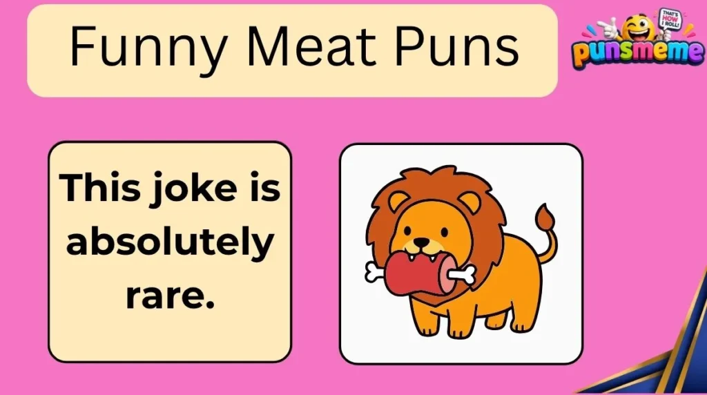 Funny Meat Puns