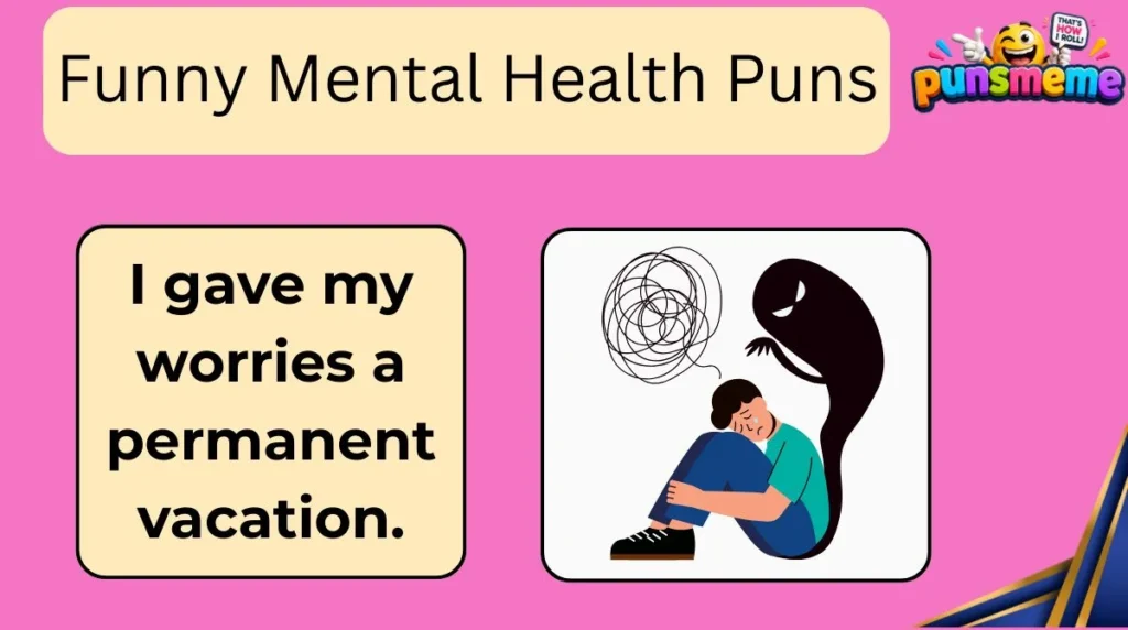 Funny Mental Health Puns