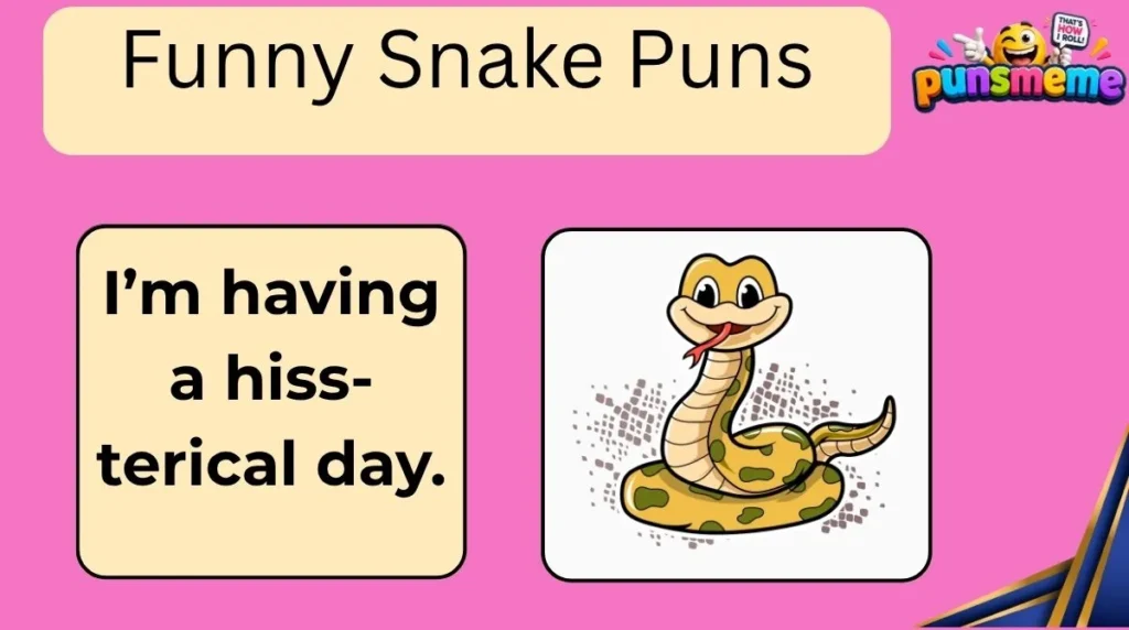Funny Snake Puns