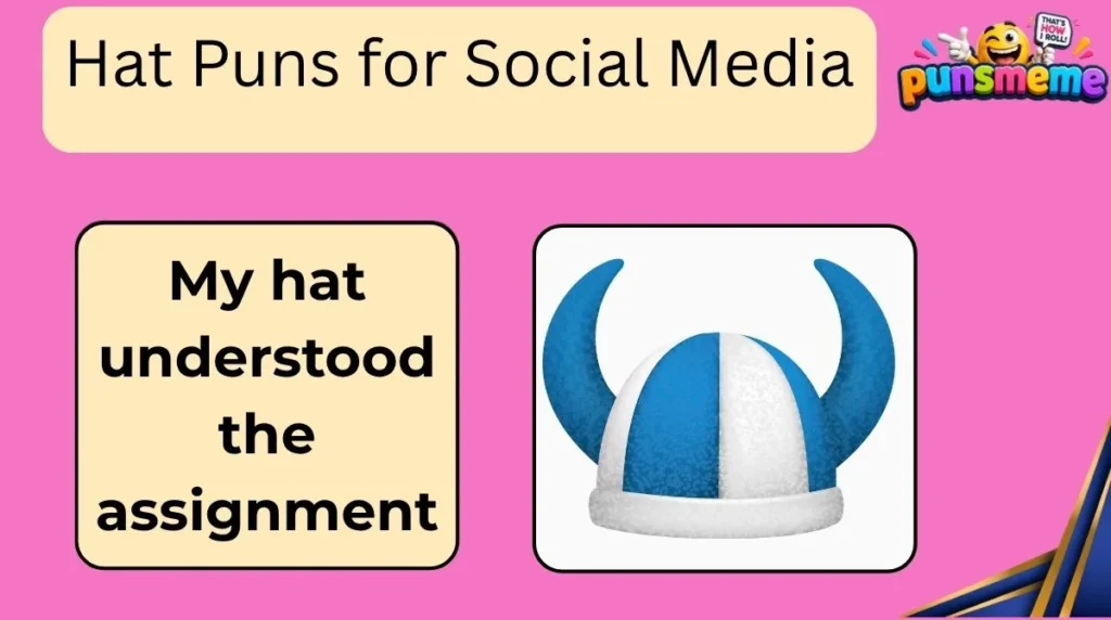 Hat Puns for Social Media