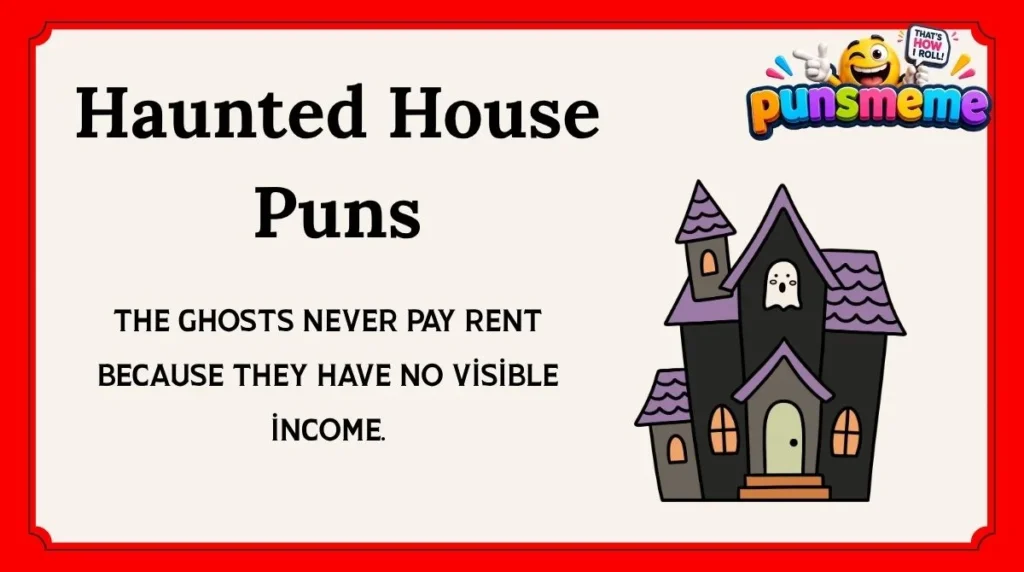 Haunted House Puns