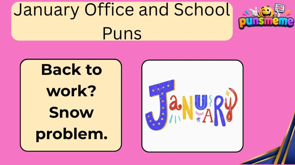 January Office and School Puns
