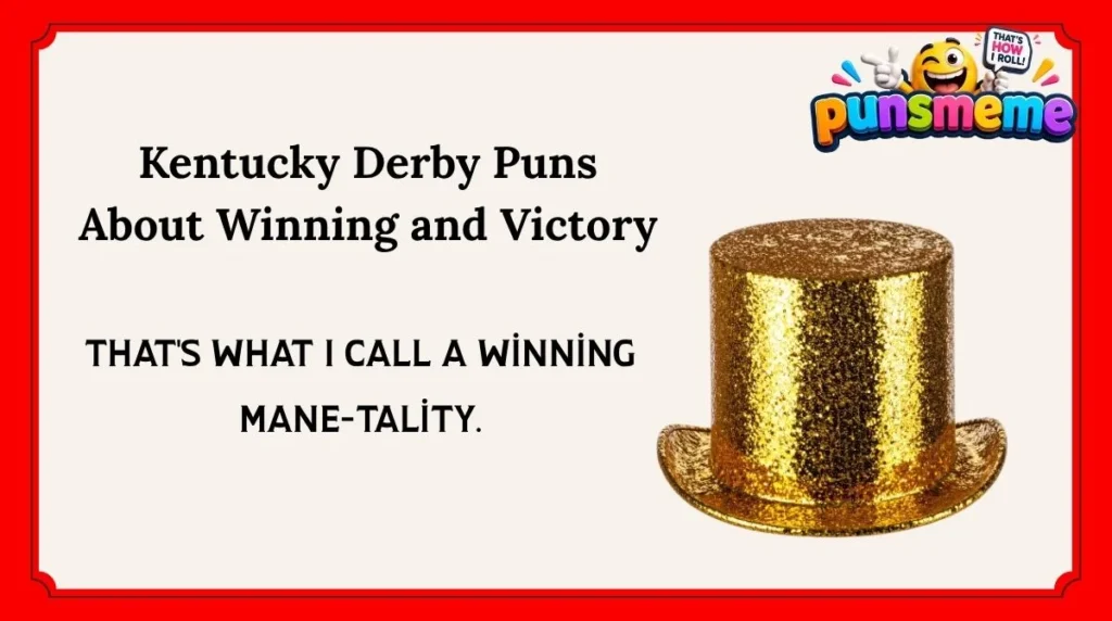 Kentucky Derby Puns About Winning and Victory
