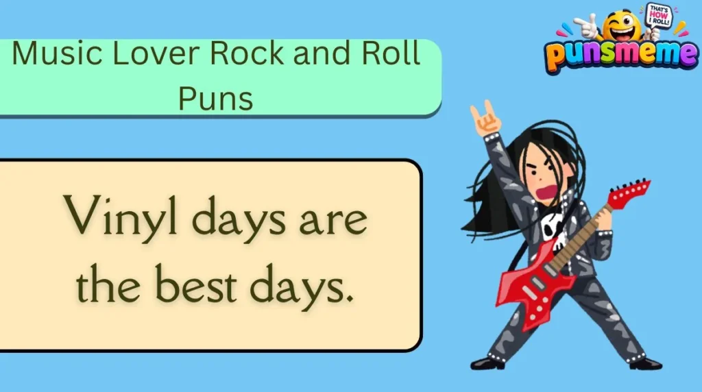 Music Lover Rock and Roll Puns