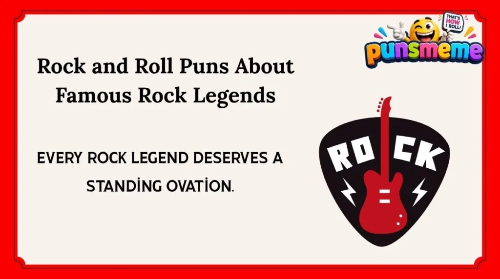 Rock and Roll Puns About Famous Rock Legends