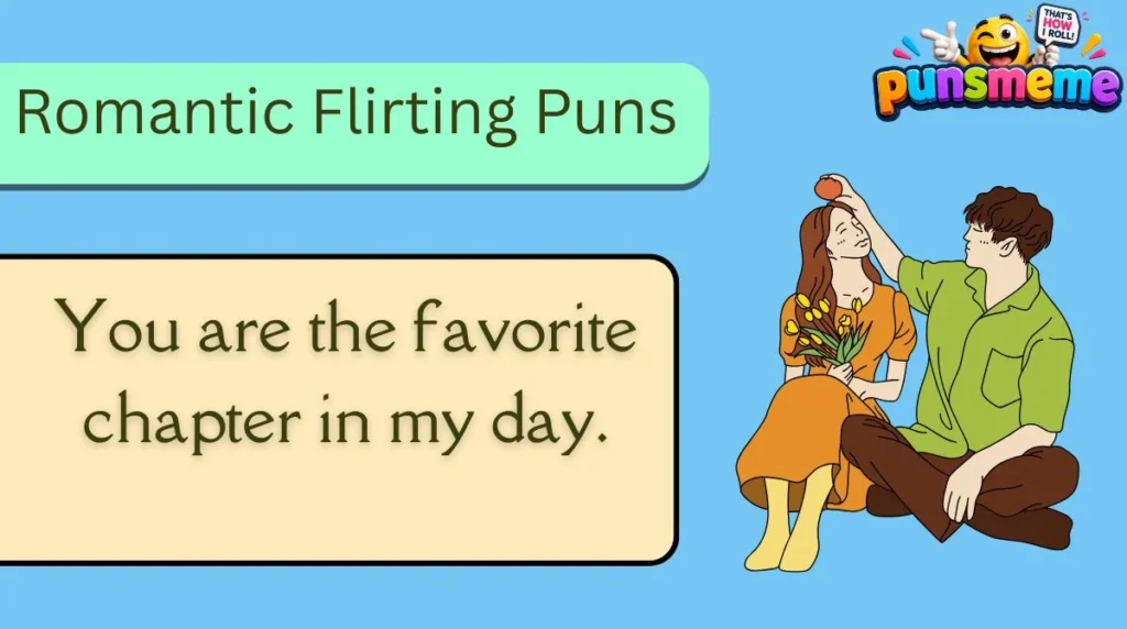 Romantic Flirting Puns