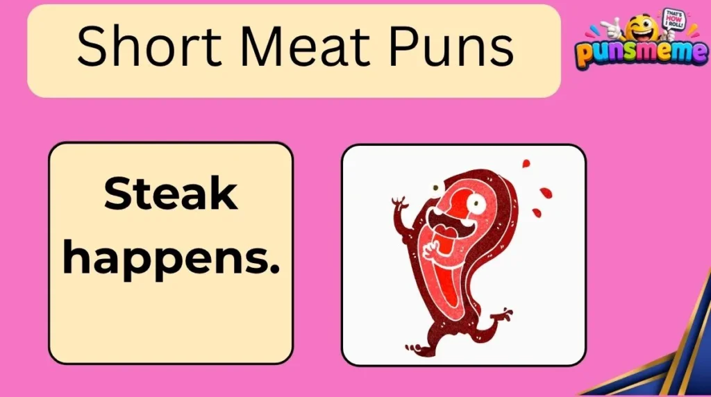 Short Meat Puns