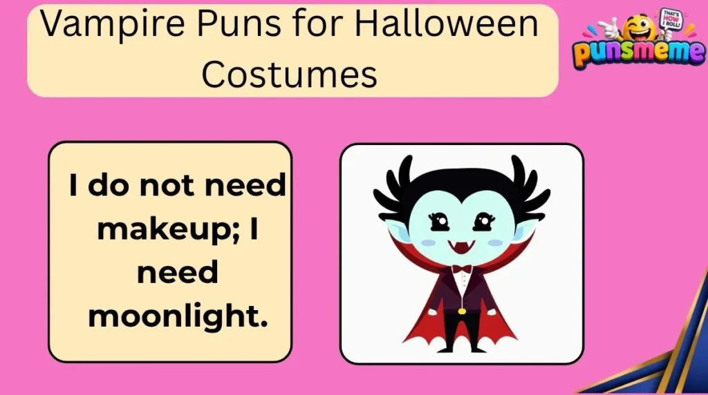 Vampire Puns for Halloween Costumes