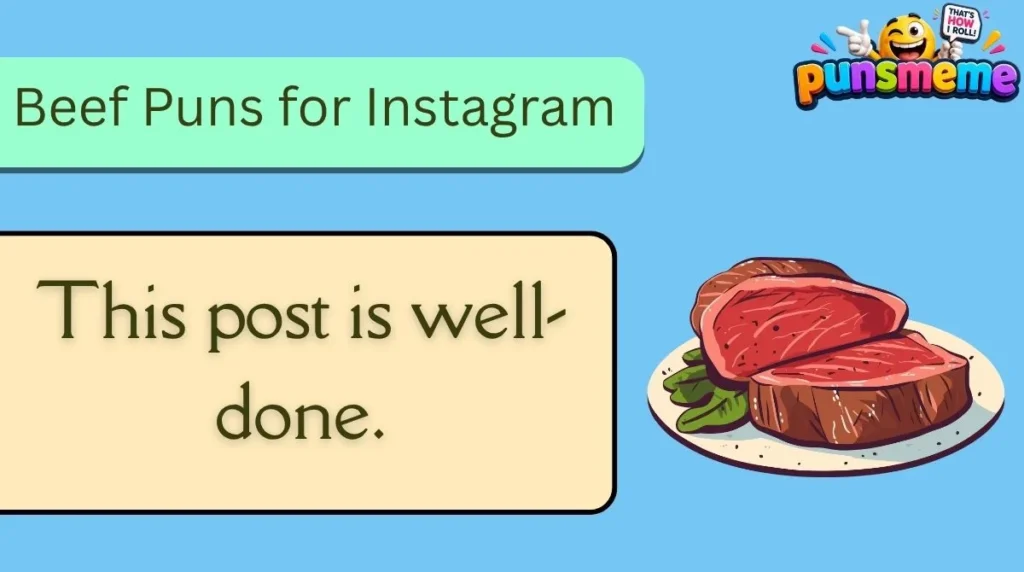 Beef Puns for Instagram