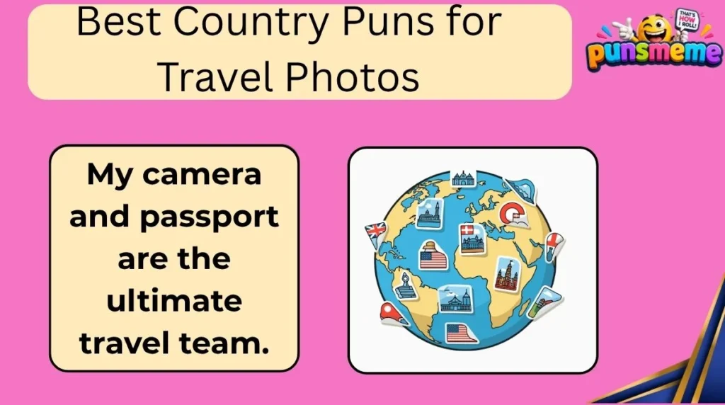 Best Country Puns for Travel Photos