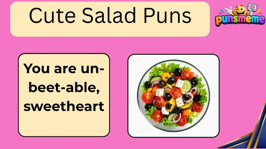 Cute Salad Puns