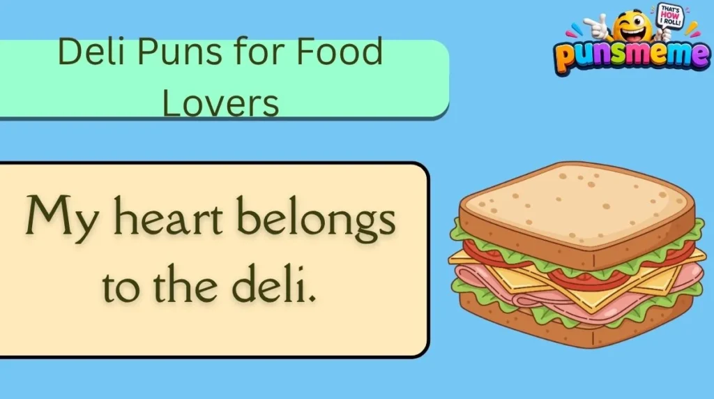 Deli Puns for Food Lovers
