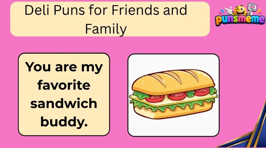 Deli Puns for Friends and Family