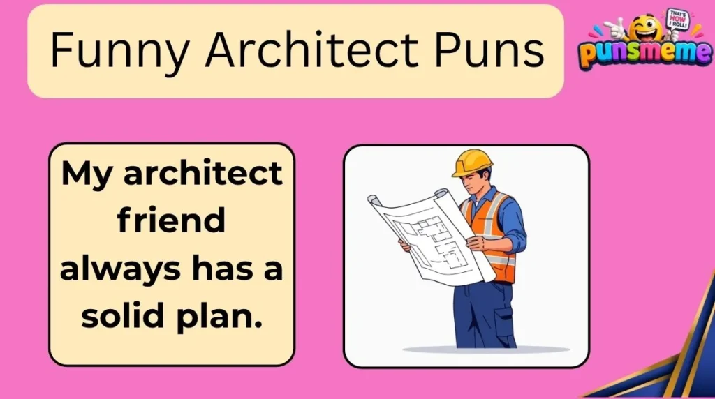 Funny Architect Puns