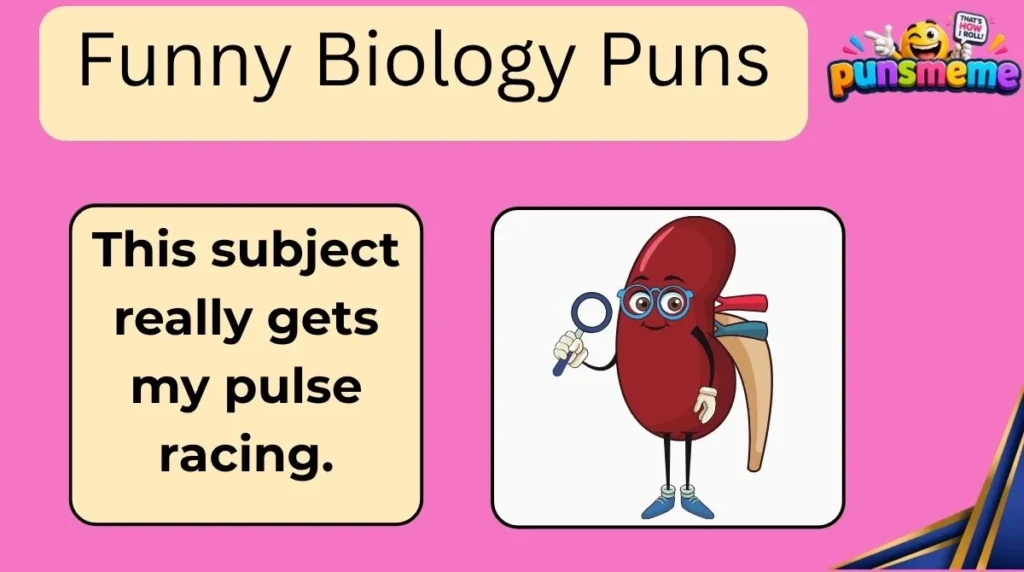 Funny Biology Puns