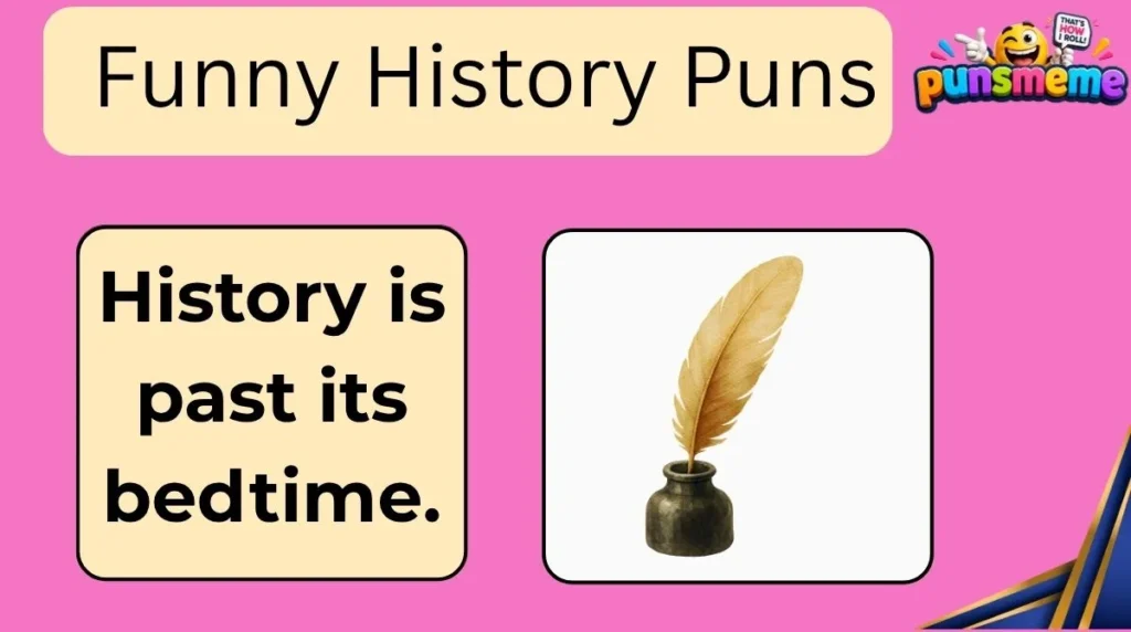 Funny History Puns